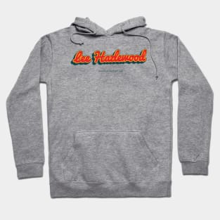 Lee Hazlewood Hoodie